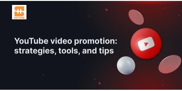 YouTube Video Promotion — Step-by-Step Guide and Strategies for 2025